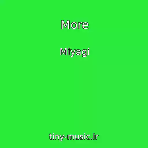 کاور آهنگ More از Miyagi