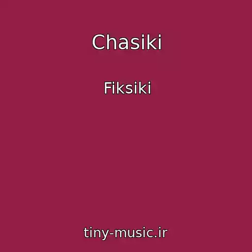 کاور آهنگ Chasiki از Fiksiki