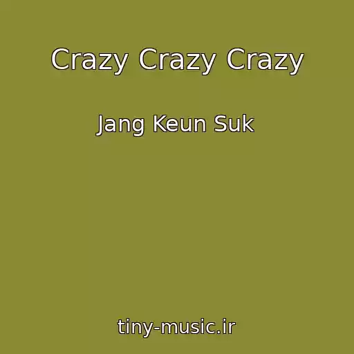 کاور آهنگ Crazy Crazy Crazy از Jang Keun Suk