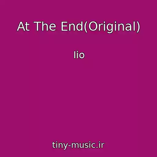 کاور آهنگ At The End(Original) از Iio