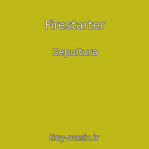 کاور آهنگ Firestarter از Sepultura