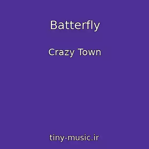 کاور آهنگ Batterfly از Crazy Town
