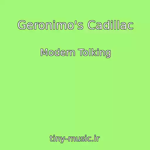 کاور آهنگ Geronimo's Cadillac از Modern Tolking