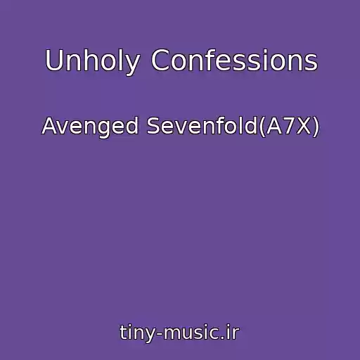 کاور آهنگ Unholy Confessions از Avenged Sevenfold(A7X)