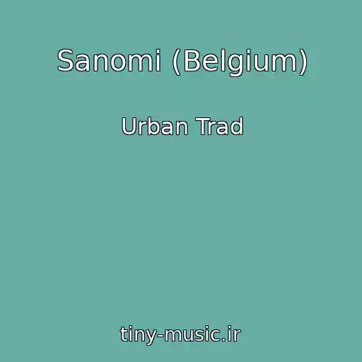 کاور آهنگ Sanomi (Belgium) از Urban Trad