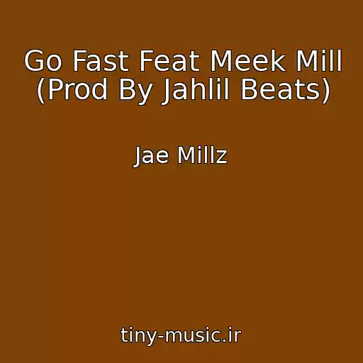 کاور آهنگ Go Fast Feat Meek Mill (Prod By Jahlil Beats) از Jae Millz