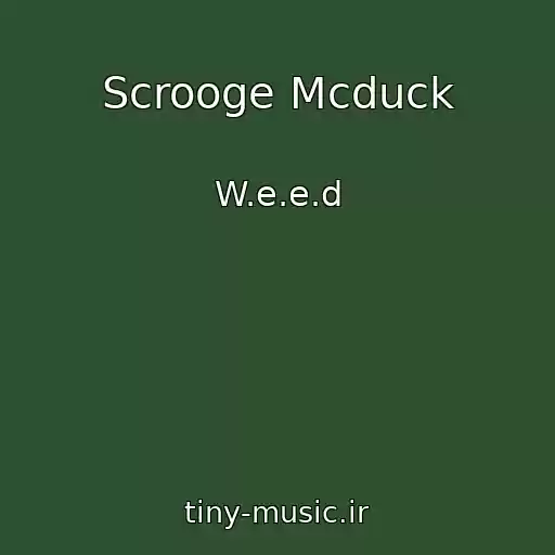 کاور آهنگ Scrooge Mcduck از W.e.e.d