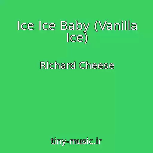 کاور آهنگ Ice Ice Baby (Vanilla Ice) از Richard Cheese