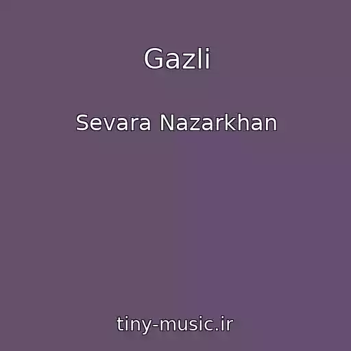 کاور آهنگ Gazli از Sevara Nazarkhan