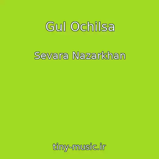 کاور آهنگ Gul Ochilsa از Sevara Nazarkhan