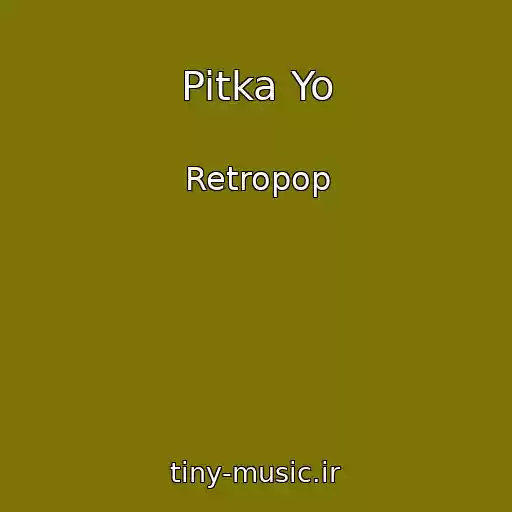 کاور آهنگ Pitka Yo از Retropop