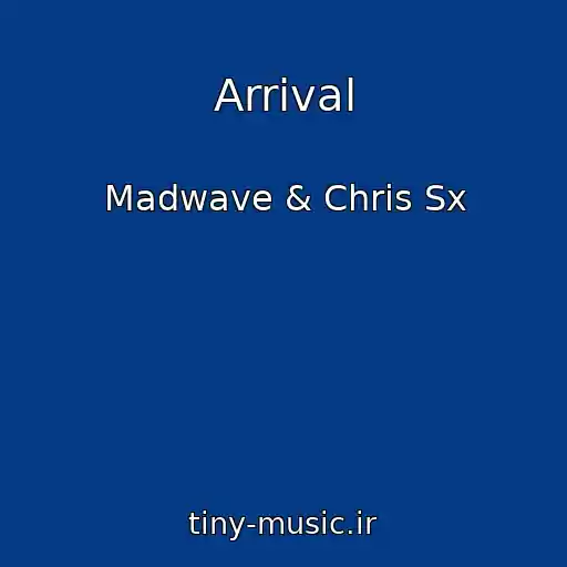 کاور آهنگ Arrival از Madwave & Chris Sx