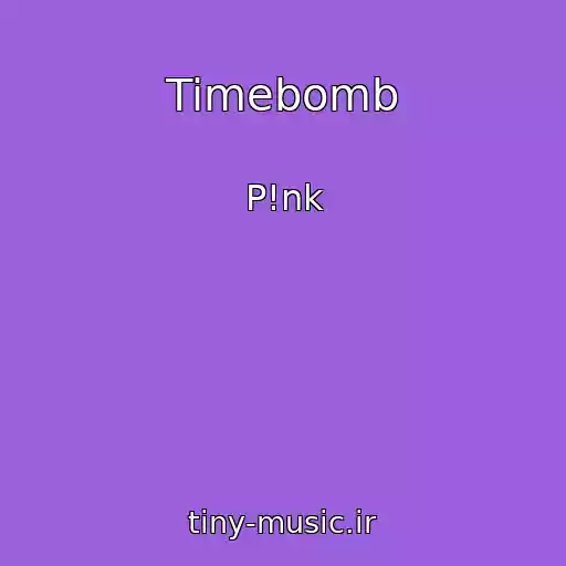 کاور آهنگ Timebomb از P!nk