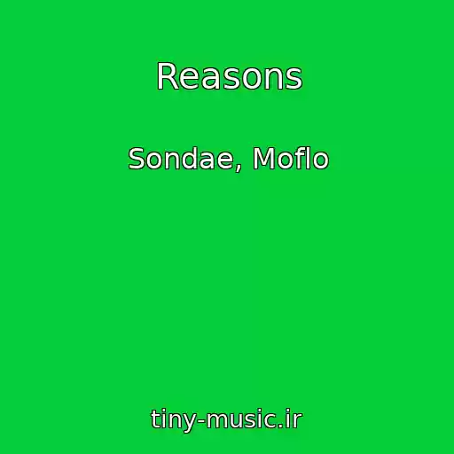 کاور آهنگ Reasons از Sondae, Moflo
