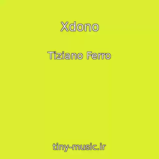 کاور آهنگ Xdono از Tiziano Ferro