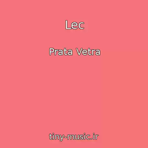 کاور آهنگ Lec از Prata Vetra