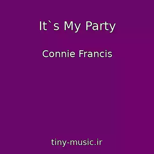 کاور آهنگ It`s My Party از Connie Francis