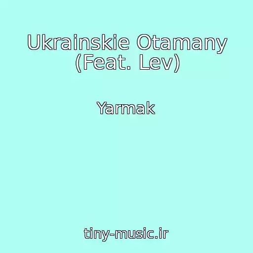 کاور آهنگ Ukrainskie Otamany (Feat. Lev) از Yarmak