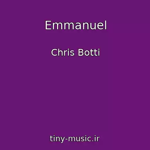 کاور آهنگ Emmanuel از Chris Botti