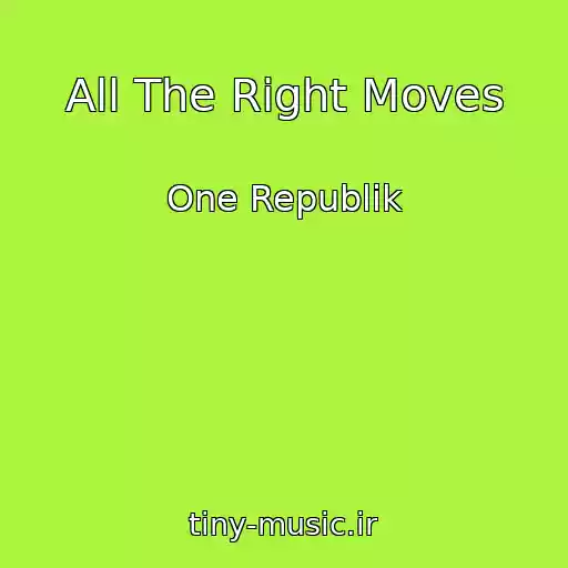 کاور آهنگ All The Right Moves از One Republik
