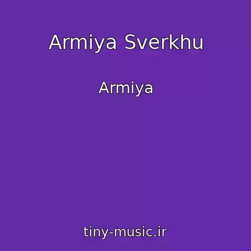 کاور آهنگ Armiya Sverkhu از Armiya