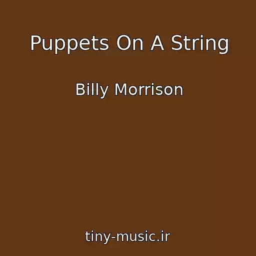 کاور آهنگ Puppets On A String از Billy Morrison