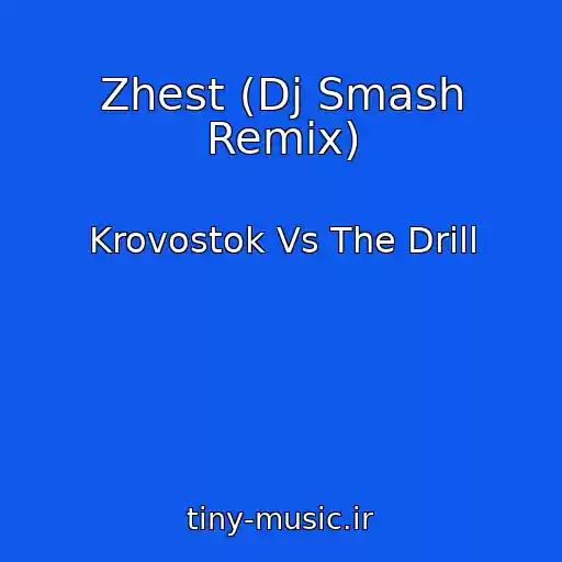 کاور آهنگ Zhest (Dj Smash Remix) از Krovostok Vs The Drill
