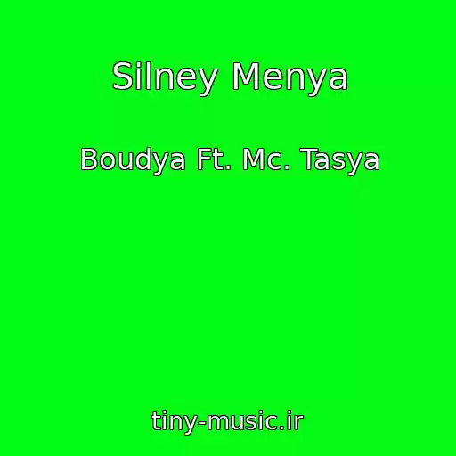 کاور آهنگ Silney Menya از Boudya Ft. Mc. Tasya