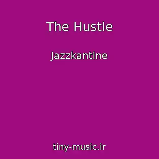 کاور آهنگ The Hustle از Jazzkantine