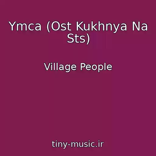 کاور آهنگ Ymca (Ost Kukhnya Na Sts) از Village People