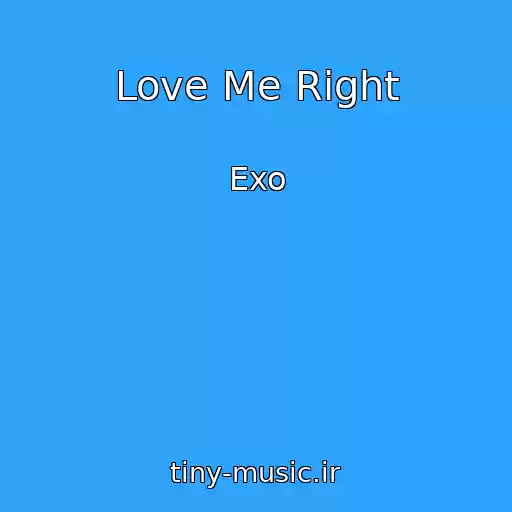 کاور آهنگ Love Me Right از Exo