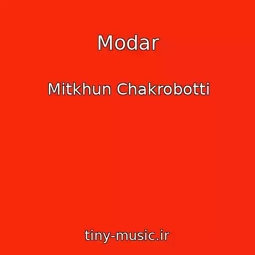 کاور آهنگ Modar از Mitkhun Chakrobotti