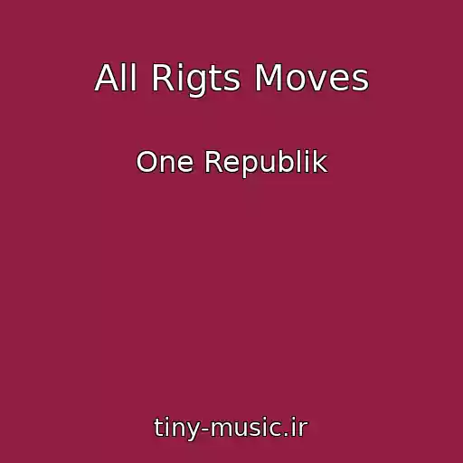 کاور آهنگ All Rigts Moves از One Republik