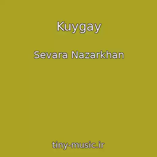 کاور آهنگ Kuygay از Sevara Nazarkhan