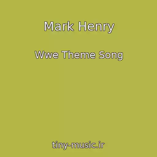 کاور آهنگ Mark Henry از Wwe Theme Song