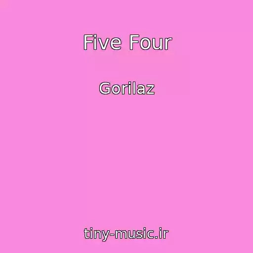 کاور آهنگ Five Four از Gorilaz