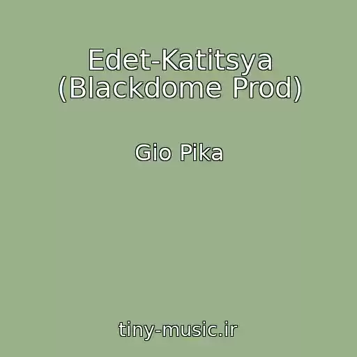کاور آهنگ Edet-Katitsya (Blackdome Prod) از Gio Pika
