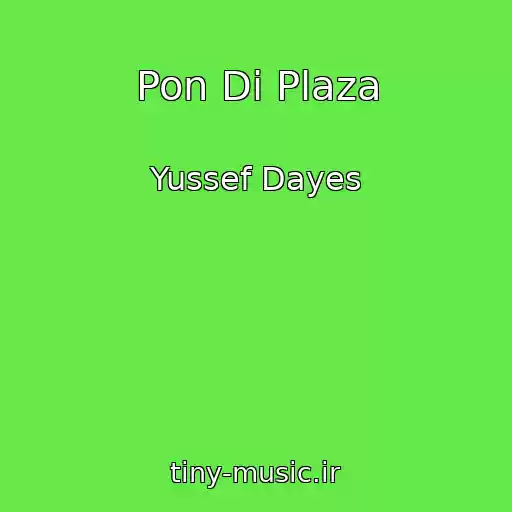 کاور آهنگ Pon Di Plaza از Yussef Dayes