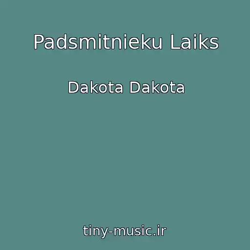 کاور آهنگ Padsmitnieku Laiks از Dakota Dakota