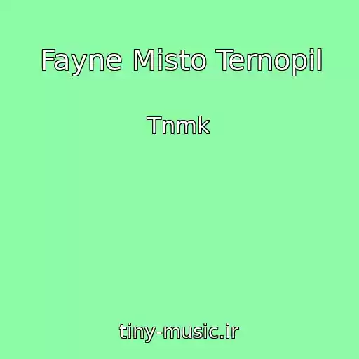 کاور آهنگ Fayne Mіsto Ternopіl از Tnmk