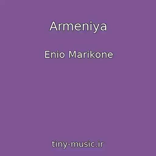 کاور آهنگ Armeniya از Enio Marikone