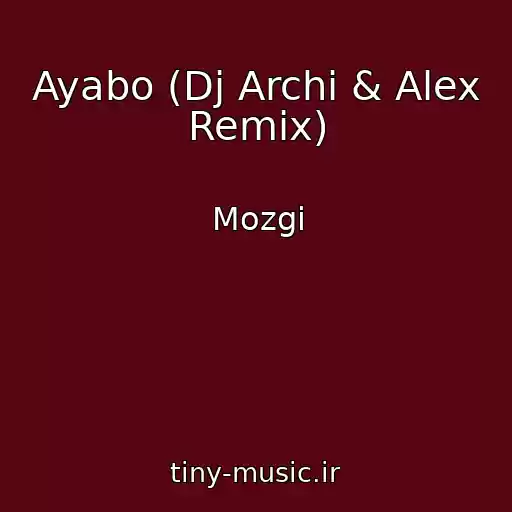 کاور آهنگ Ayabo (Dj Archi & Alex Remix) از Mozgi