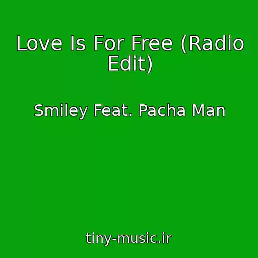 کاور آهنگ Love Is For Free (Radio Edit) از Smiley Feat. Pacha Man