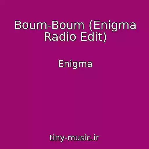 کاور آهنگ Boum-Boum (Enigma Radio Edit) از Enigma