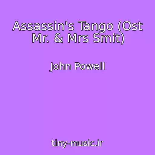 کاور آهنگ Assassin's Tango (Ost Mr. & Mrs Smit) از John Powell