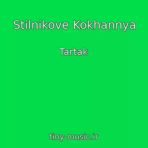 کاور آهنگ Stіlnikove Kokhannya از Tartak