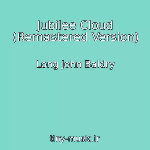 کاور آهنگ Jubilee Cloud (Remastered Version) از Long John Baldry
