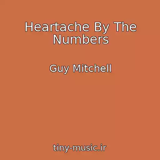 کاور آهنگ Heartache By The Numbers از Guy Mitchell