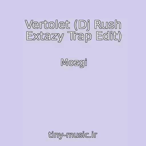 کاور آهنگ Vertolet (Dj Rush Extazy Trap Edit) از Mozgi