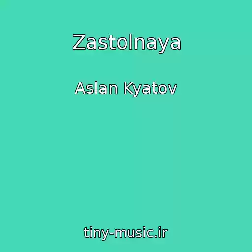 کاور آهنگ Zastolnaya از Aslan Kyatov